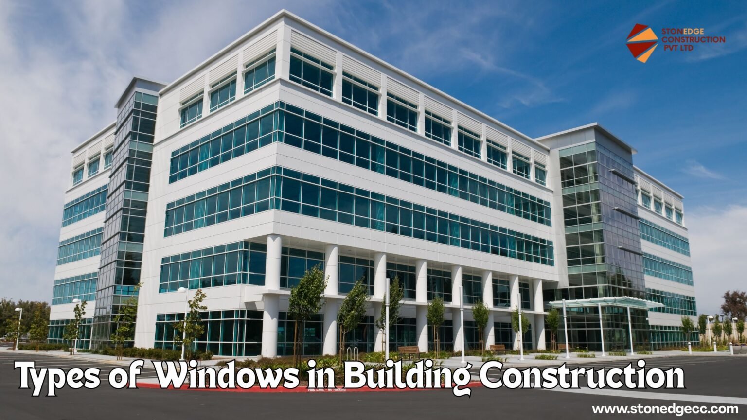 Types of Windows in Building Construction: Complete Guide by Stonedge ...