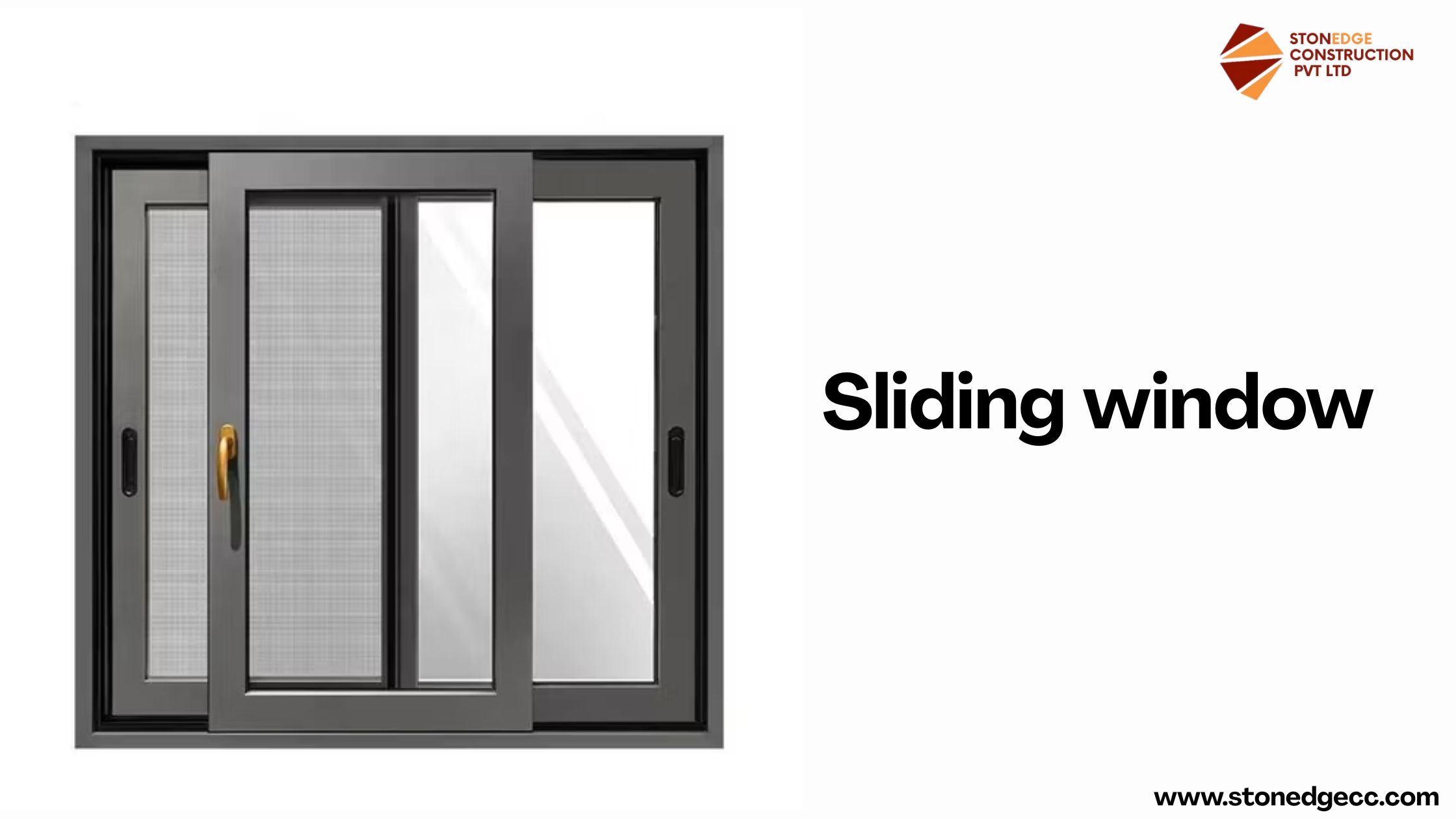 Sliding window : Stonedge Construction