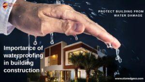 Importance of waterproofing in building construction ||Why waterproofing is essential during house construction? ||  Importance of waterproofing in construction || Building waterproofing solutions || Waterproofing methods for buildings || Stonedge Construction waterproofing