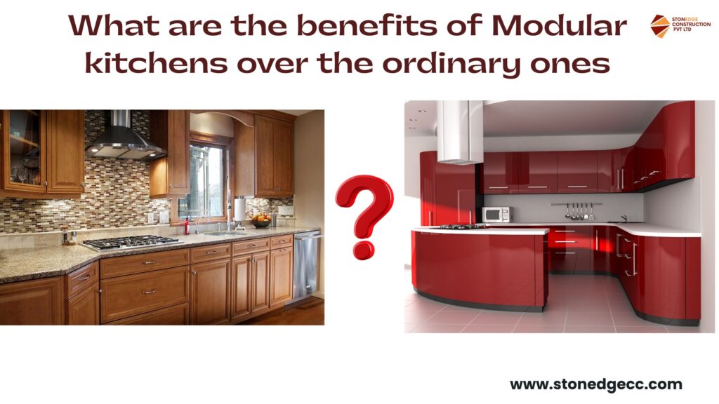 What Makes Modular Kitchens Better Than Ordinary Kitchens? || Benefits of modular kitchen over ordinary kitchen ||