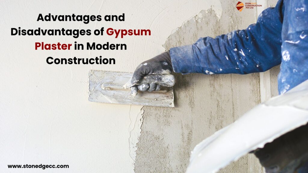 gypsum plaster advantages|| gypsum plaster disadvantages||  modern construction materials, gypsum plaster vs cement plaster||  benefits of gypsum plaster||  Stonedge Construction Assam || interior wall finishing || eco-friendly building materials ||   Gypsum Plaster : Advantages and Disadvantages Advantages and Disadvantages of Gypsum Plasters || What are gypsum plaster's advantages and disadvantages?